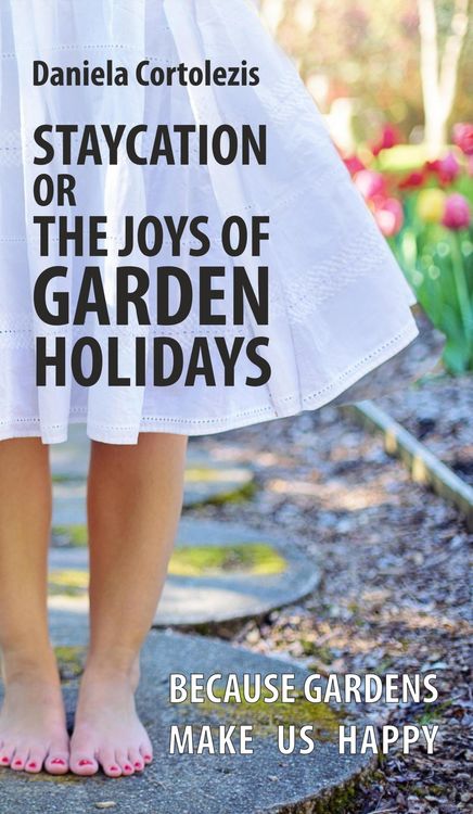 Produktbild: Staycation Or The Joys Of Garden Holidays