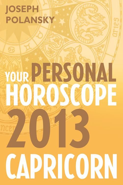Produktbild: Capricorn 2013: Your Personal Horoscope