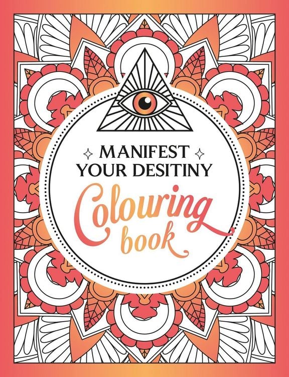 Produktbild: Publishers, S: Manifest Your Destiny Colouring Book