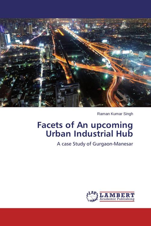 Produktbild: Facets of An upcoming Urban Industrial Hub