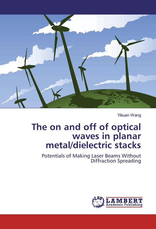 Produktbild: The on and off of optical waves in planar metal/dielectric stacks