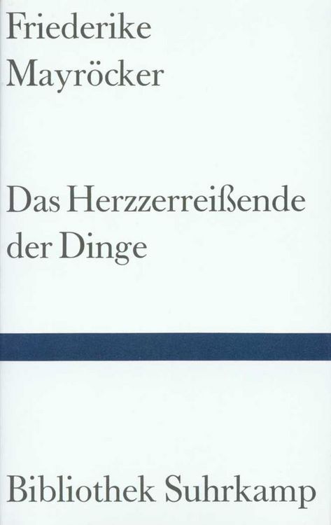 Bild vom Artikel Das Herzzerreißende der Dinge vom Autor Friederike Mayröcker
