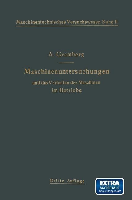 Produktbild: Maschinenuntersuchungen und das Verhalten der Maschinen im Betriebe