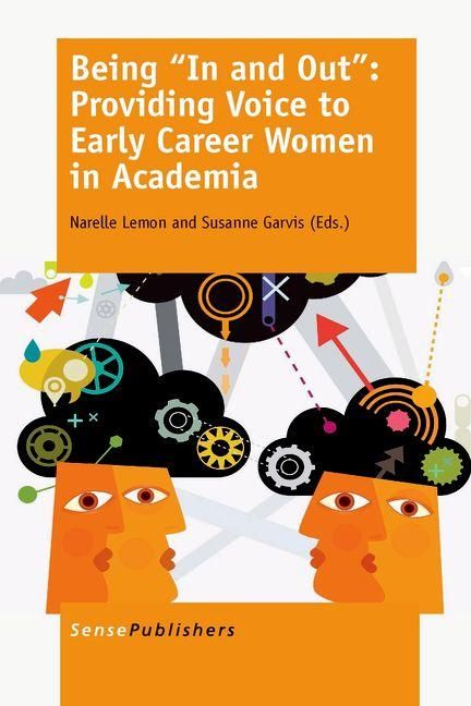 Produktbild: Being "In and Out": Providing Voice to Early Career Women in Academia