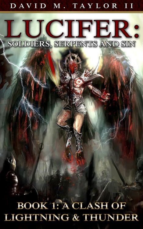Produktbild: Lucifer: Soldiers, Serpents & Sin Book 1 - A Clash of Lightning and Thunder (Secrets of The Realm, #1)