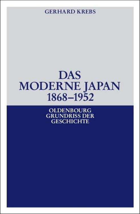 Produktbild: Das moderne Japan 1868-1952