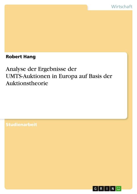 Produktbild: Analyse der Ergebnisse der UMTS-Auktionen in Europa auf Basis der Auktionstheorie