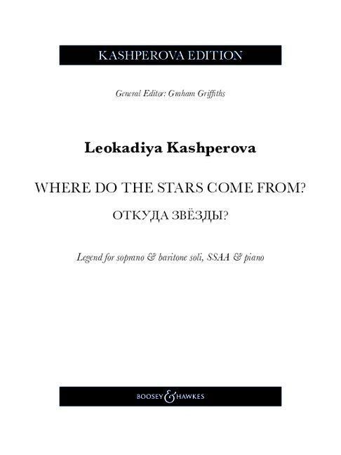 Produktbild: Kashperova: Where Do the Stars Come From? - Legend for Soprano & Baritone Soli, Ssaa & Piano