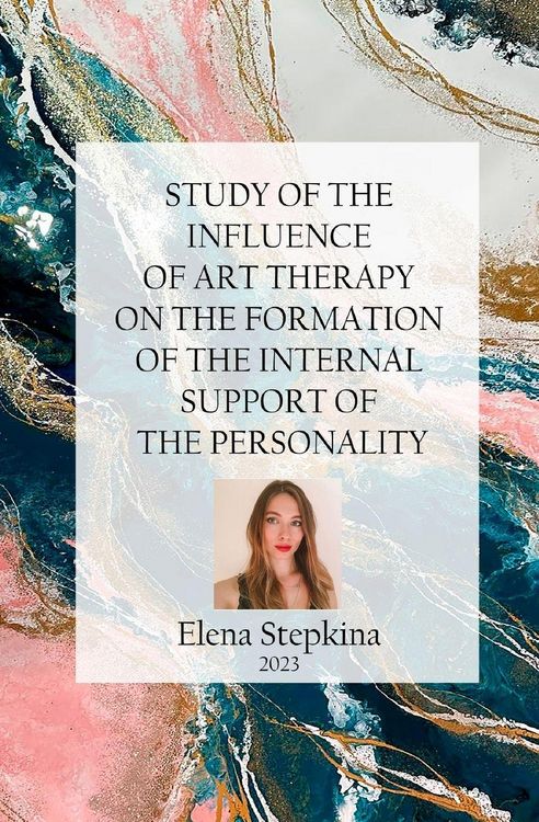 Produktbild: Study Of The Influence Of Art Therapy On The Formation Of The Internal Support Of The Personality