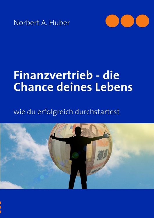 Produktbild: Finanzvertrieb - die Chance deines Lebens