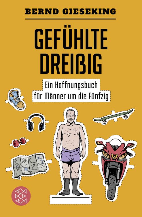 Produktbild: Gef&uuml;hlte Drei&szlig;ig &ndash; Ein Hoffnungsbuch f&uuml;r M&auml;nner um die F&uuml;nfzig