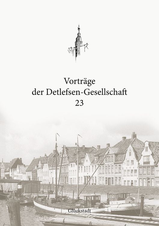 Produktbild: Vortr&auml;ge der Detlefsen-Gesellschaft 23