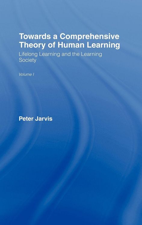 Produktbild: Towards a Comprehensive Theory of Human Learning