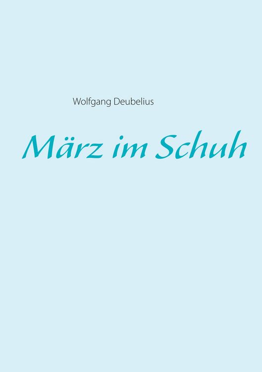Produktbild: M&auml;rz im Schuh