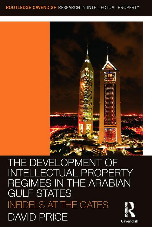 Produktbild: The Development of Intellectual Property Regimes in the Arabian Gulf States