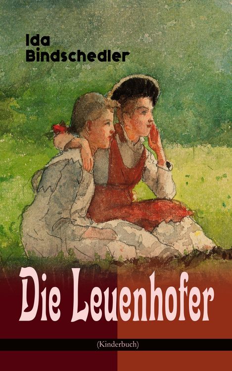 Produktbild: Die Leuenhofer (Kinderbuch)