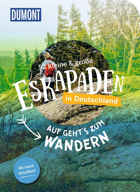 Produktbild: 52 kleine & gro&szlig;e Eskapaden in Deutschland - Auf gehts zum Wandern