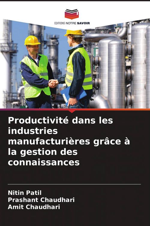 Produktbild: Productivit&eacute; dans les industries manufacturi&egrave;res gr&acirc;ce &agrave; la gestion des connaissances