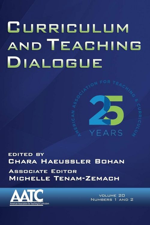 Produktbild: Curriculum and Teaching Dialogue Vol 20 Issue 1 & 2