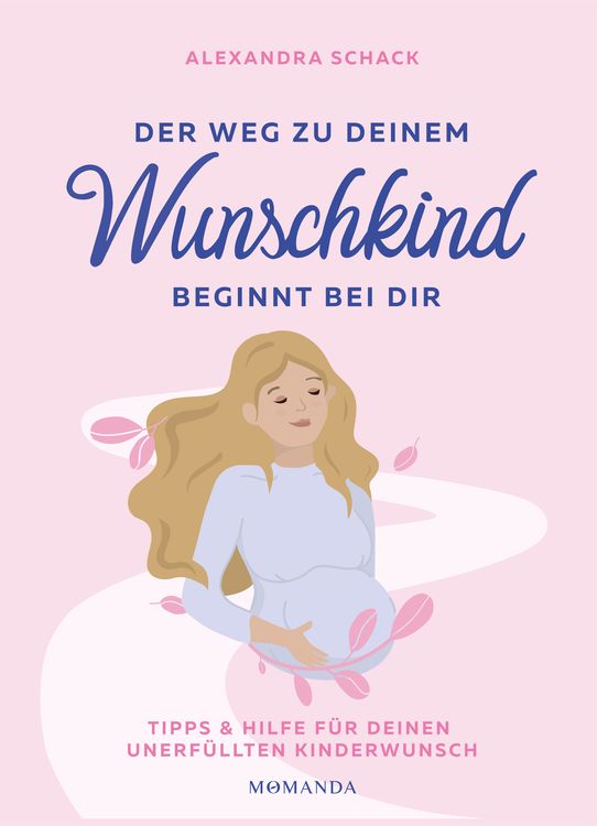 Produktbild: Der Weg zu deinem Wunschkind beginnt bei dir