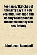 Produktbild: Poenamo; Sketches of the Early Days in New Zealand: Romance and Reality of Antipodean Life in the Infancy of a New Colony