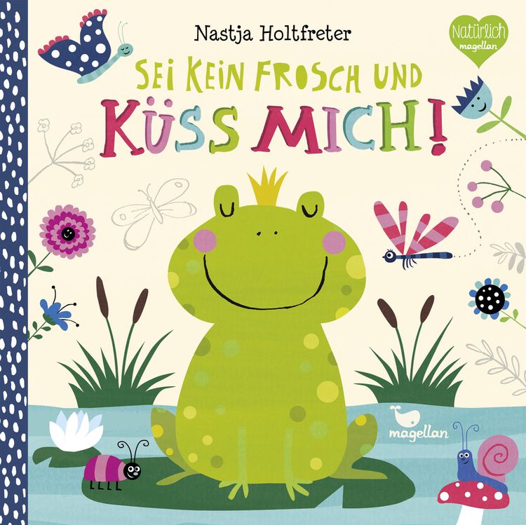 Produktbild: Sei kein Frosch und k&uuml;ss mich!