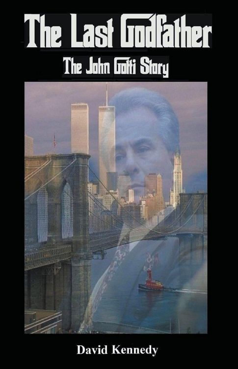 Produktbild: The Last Godfather The John Gotti Story