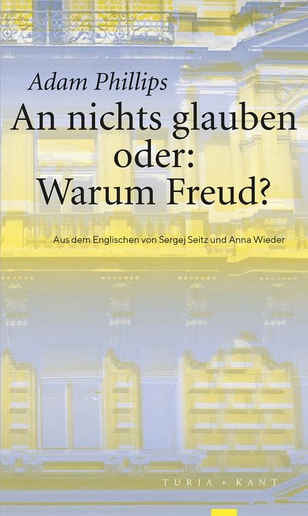Produktbild: An nichts glauben oder: Warum Freud?