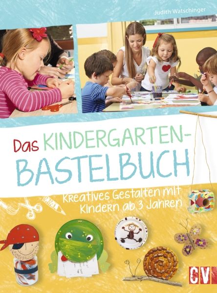 Produktbild: Das Kindergarten-Bastelbuch