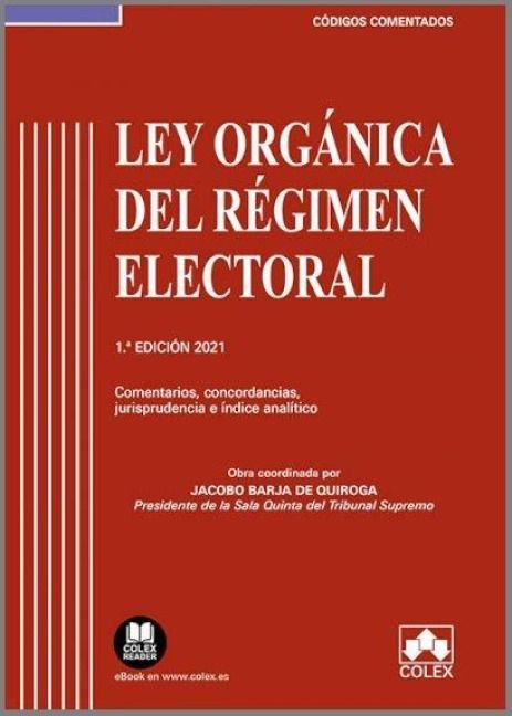 Produktbild: Ley Org&aacute;nica del R&eacute;gimen Electoral - C&oacute;digo comentado: Comentarios, concordancias, jurisprudencia e &iacute;ndice anal&iacute;tico