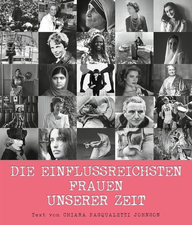 Produktbild: Die einflussreichsten Frauen unserer Zeit