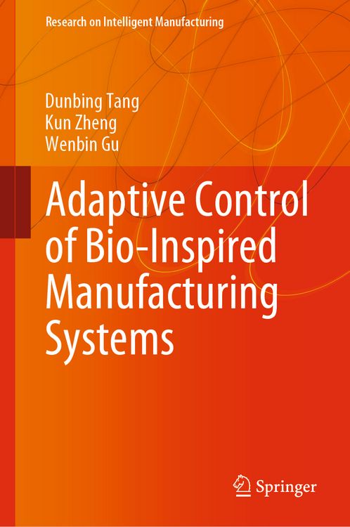Produktbild: Adaptive Control of Bio-Inspired Manufacturing Systems