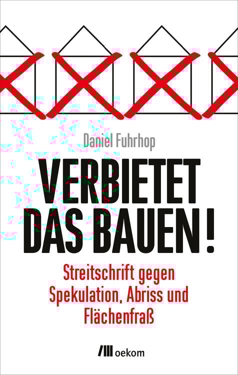 Produktbild: Verbietet das Bauen!
