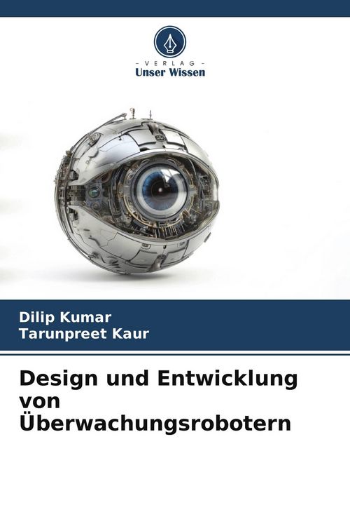 Produktbild: Design und Entwicklung von &Uuml;berwachungsrobotern