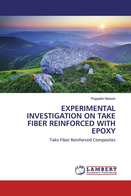 Produktbild: Experimental Investigation On Take Fiber Reinforced with Epoxy
