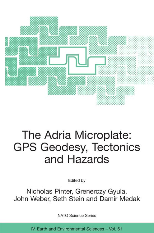 Produktbild: The Adria Microplate: GPS Geodesy, Tectonics and Hazards