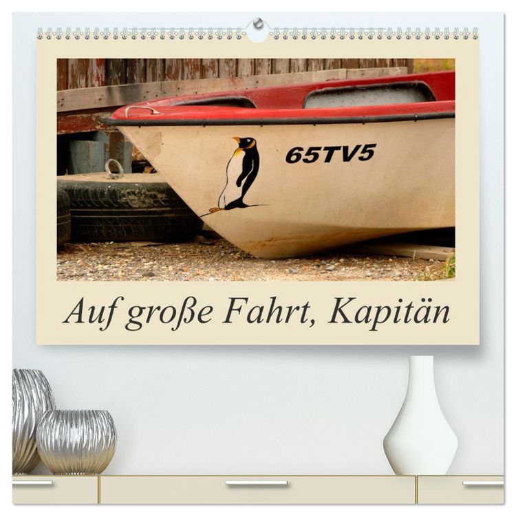Produktbild: Auf gro&szlig;e Fahrt, Kapit&auml;n (hochwertiger Premium Wandkalender 2026 DIN A2 quer), Kunstdruck in Hochglanz