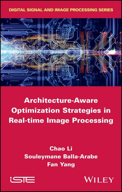 Produktbild: Architecture-Aware Optimization Strategies in Real-time Image Processing