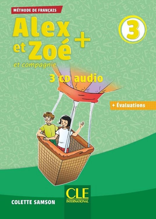Produktbild: Alex et Zo&eacute; et compagnie + 3 : m&eacute;thode de fran&ccedil;ais