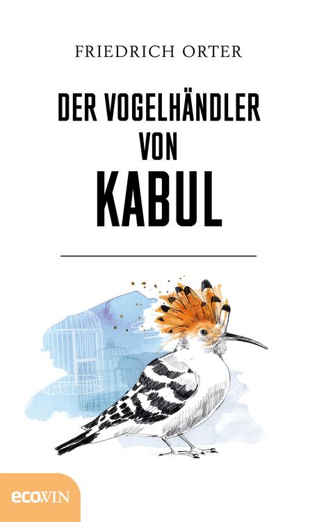 Produktbild: Der Vogelh&auml;ndler von Kabul
