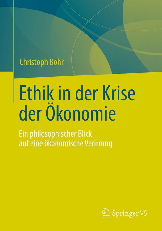 Produktbild: Ethik in der Krise der &Ouml;konomie