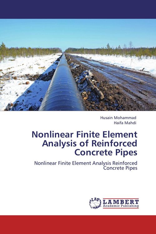 Produktbild: Nonlinear Finite Element Analysis of Reinforced Concrete Pipes