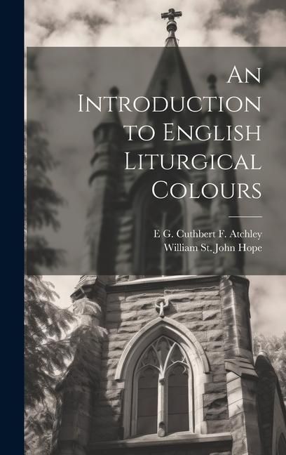 Produktbild: An Introduction to English Liturgical Colours