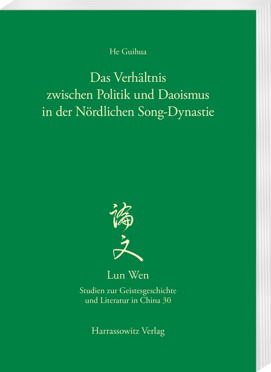 Produktbild: Das Verh&auml;ltnis zwischen Politik und Daoismus in der N&ouml;rdlichen Song-Dynastie