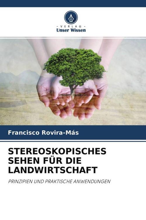 Produktbild: Stereoskopisches Sehen f&uuml;r die Landwirtschaft
