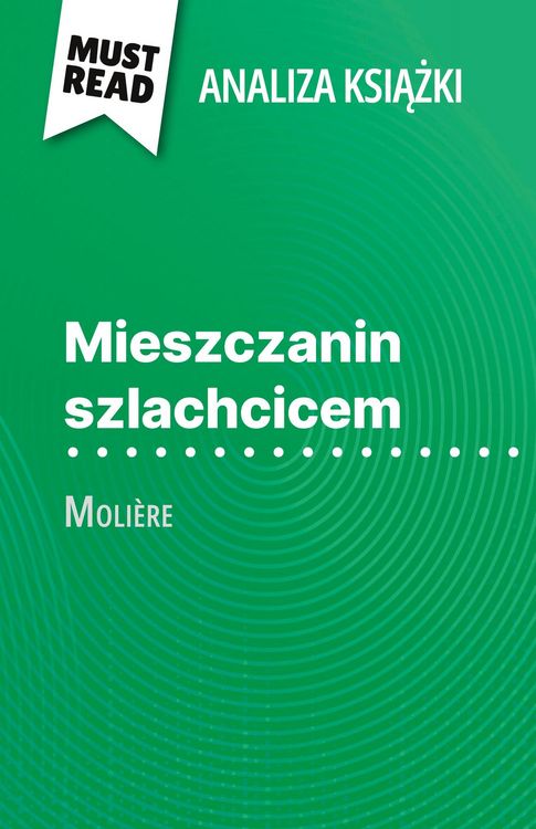 Produktbild: Mieszczanin szlachcicem ksi&iquest;&iquest;ka Moli&egrave;re (Analiza ksi&iquest;&iquest;ki)