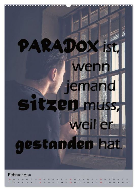 Produktbild: Paradoxien, Widerspr&uuml;che in sich (hochwertiger Premium Wandkalender 2026 DIN A2 hoch), Kunstdruck in Hochglanz