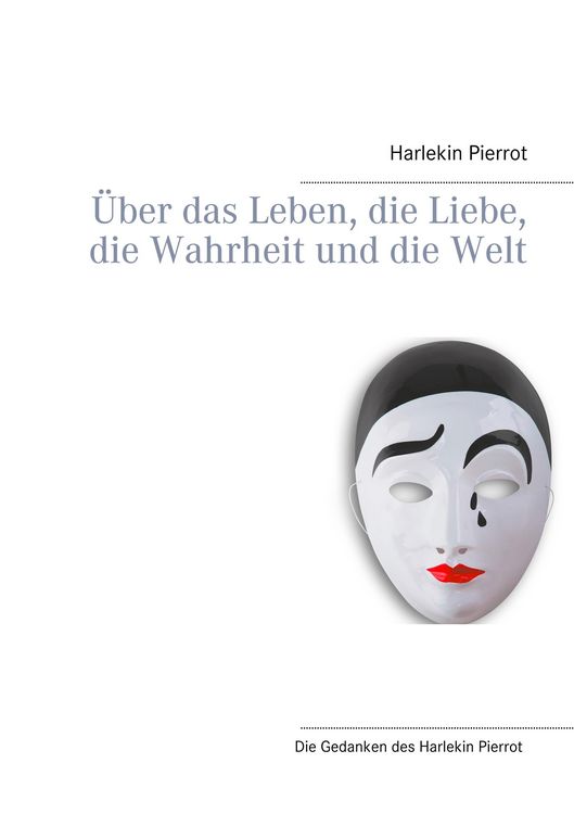 Produktbild: &Uuml;ber das Leben, die Liebe, die Wahrheit und die Welt