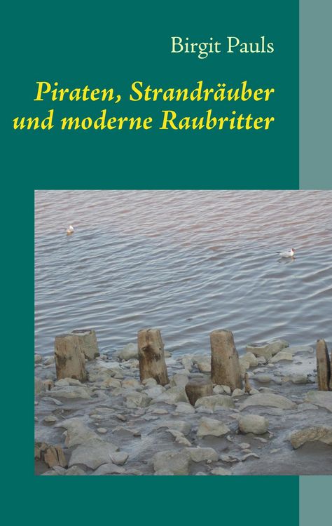 Produktbild: Piraten, Strandr&auml;uber und moderne Raubritter