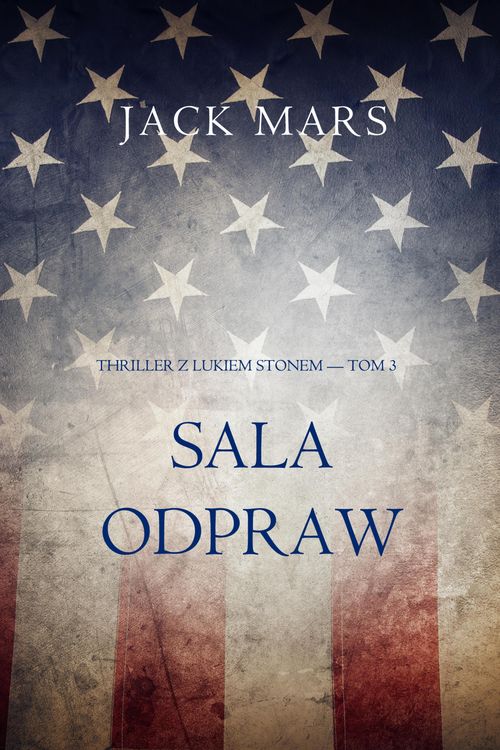 Produktbild: Sala odpraw (Thriller z Lukiem Stonem - Tom 3)